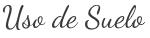 Uso de Suelo